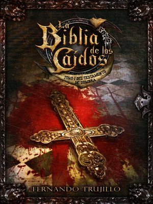 cover image of La Biblia de los Caídos. Tomo 1 del testamento de Sombra